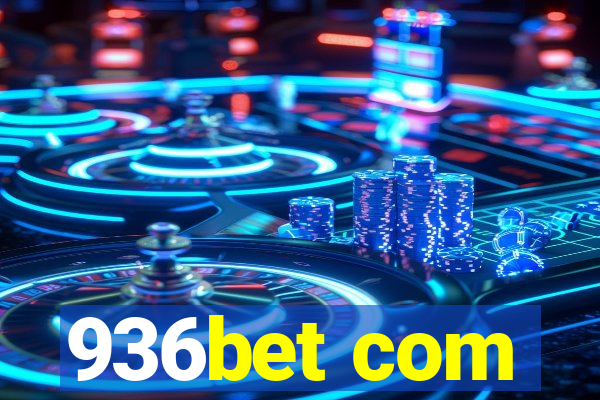 936bet com